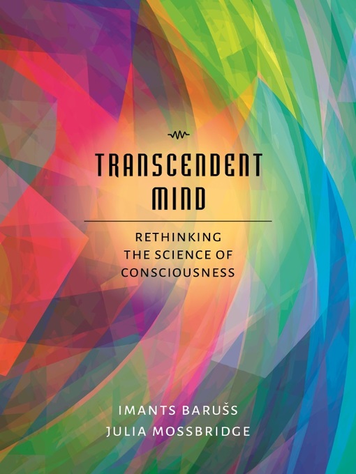 Title details for Transcendent Mind by Imants Barušs - Wait list